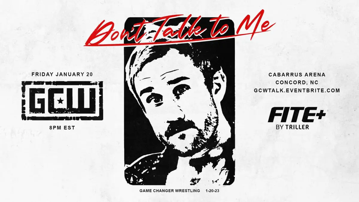 GCW Don't Talk to me Poster
