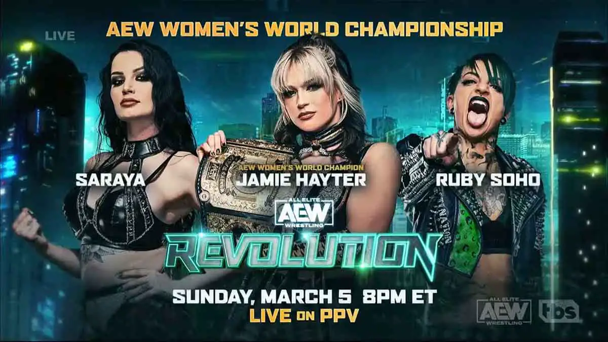 Jamie Hayter vs Saraya vs Ruby Soho AEW Women's Championship at Revolution 2023