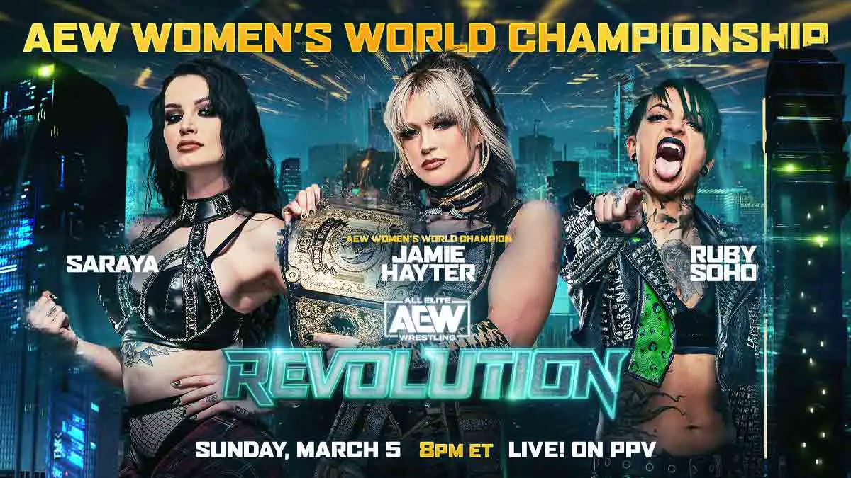 Jamie Hayter vs Saraya vs Ruby Soho AEW Women's Championship AEW Revolution 2023