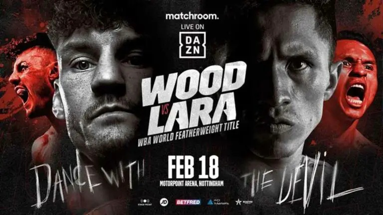 Leigh Wood vs Mauricio Lara: Start Time, Running Order, Streaming Details