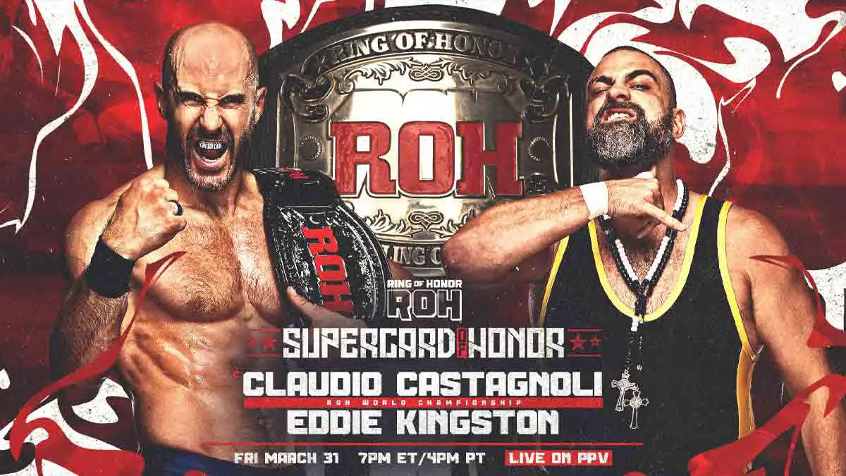 Claudio Castagnoli vs Eddie Kingston ROH Supercard of Honor 2023