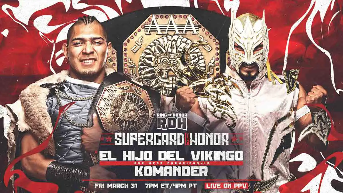 El Hijo Del Vikingo vs Komander AAA Mega Championship ROH Supercard of Honor 2023