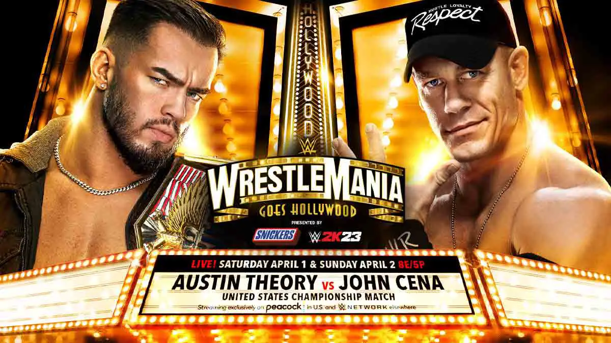 John Cena vs Austin Theory United States Championship WWE WrestleMania 39