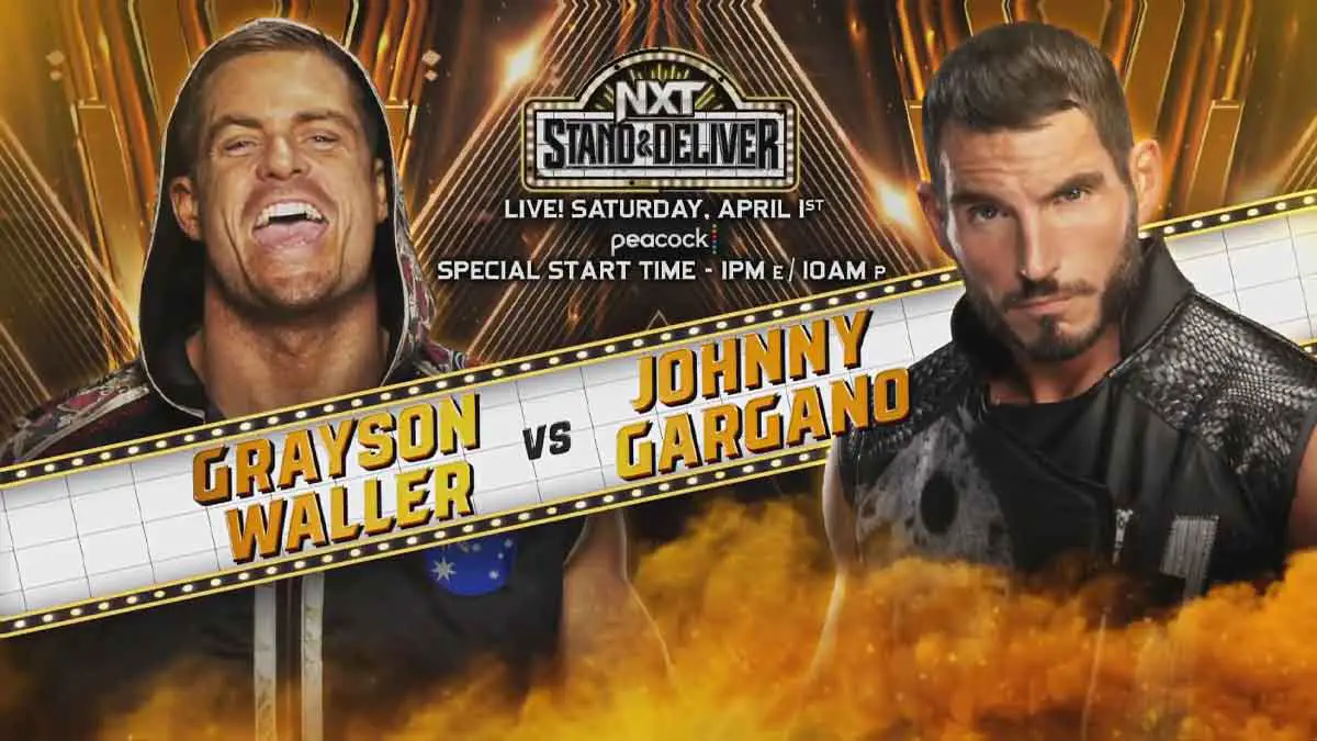 Johnny Gargano vs Grayson Waller NXT Stand & Deliver 2023