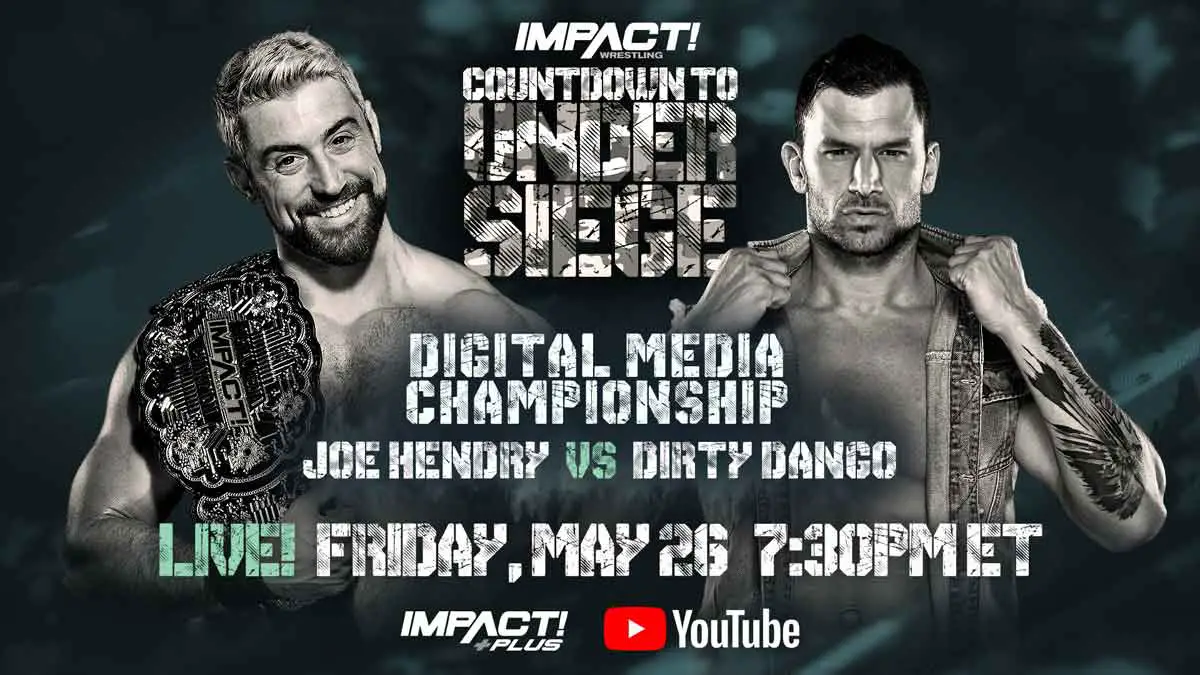 Joe Hendry vs Dirty Dango IMPACT Under Siege 2023