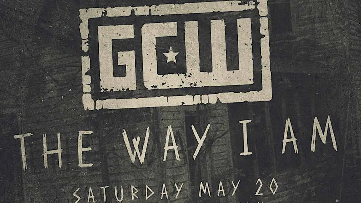 GCW The Way I Am