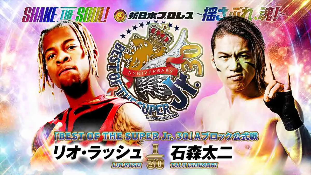 Lio rush vs Taiji Ishimori NJPW BOSJ 30 Night 4