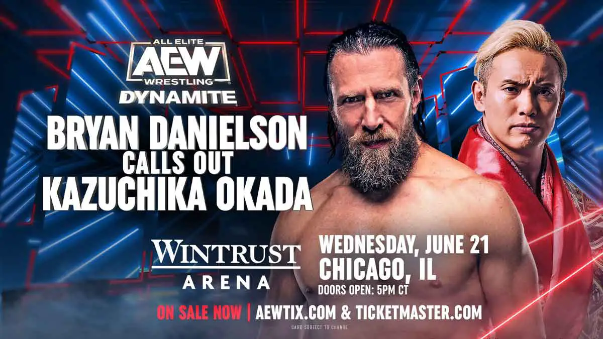 Bryan Danielson calls out Kazuchika Okada AEW Dynamite June 21