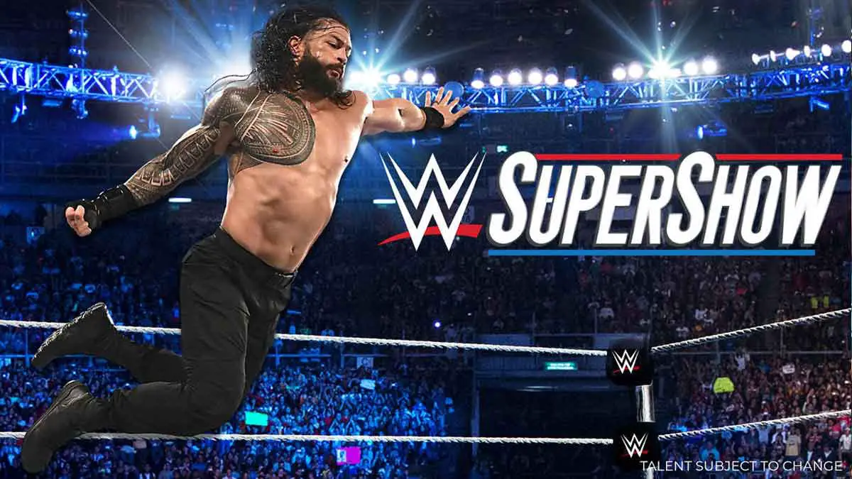 Roman Reigns WWE Supershow 