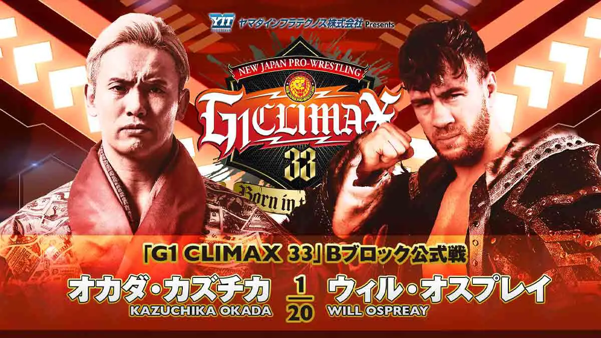 Kazuchika Okada vs Will Ospreay NJPW G1 Climax 33 Night 9