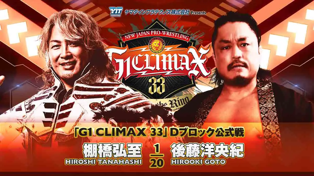 Hiroshi Tanahashi vs Hirooki Goto G1 Climax 33 Night 10