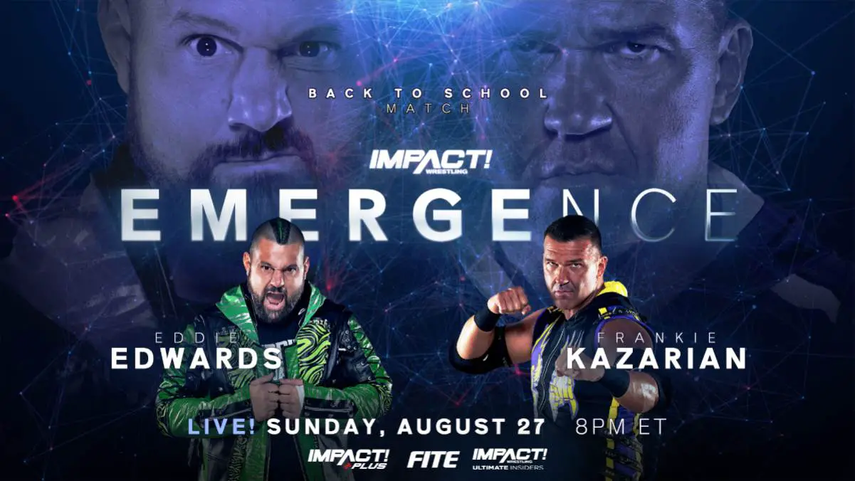 Frankie Kazarian vs Eddie Edwards Scool match IMPACT Emergence