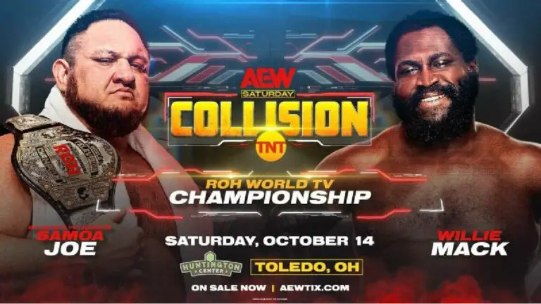 AEW Collision October 14: Samoa Joe vs Willie Mack ROH TV Title Bout Set