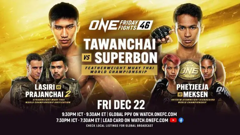 ONE Friday Fights 46 Live Results, Card, Start Time