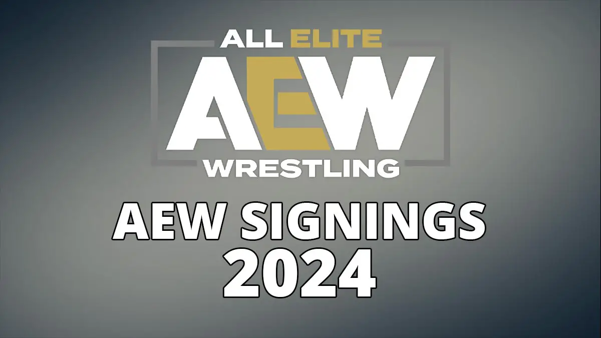 AEW Signings 2024 List of New Additions for AEW ITN WWE