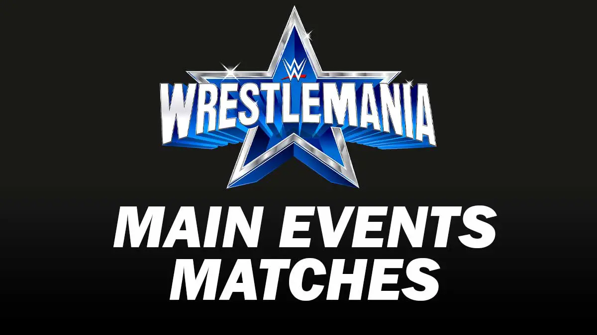 Wrestlemania Main Event matches Poster